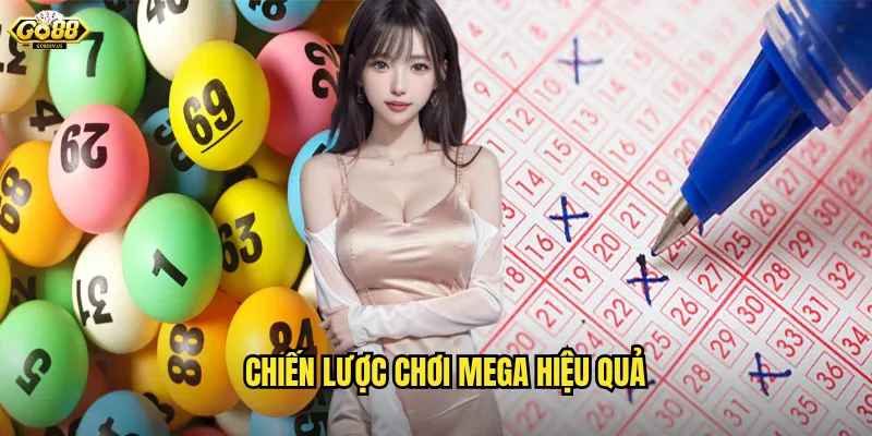 Mega Go88 - Săn Jackpot Khủng Với Xổ Số Mega Millions 3 Chiến lược chơi Mega hiệu quả