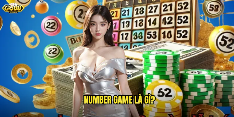 Number game là gì?
