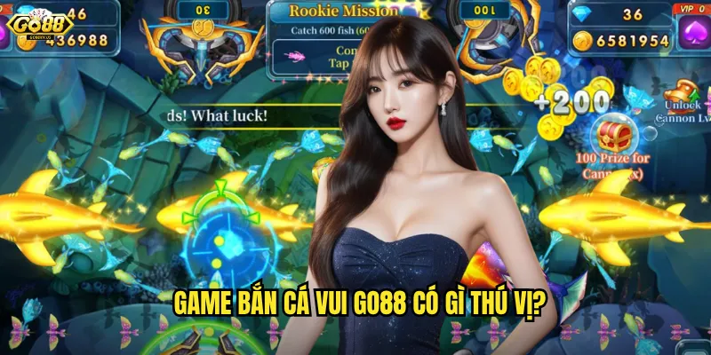 Game bắn cá vui Go88 có gì thú vị?